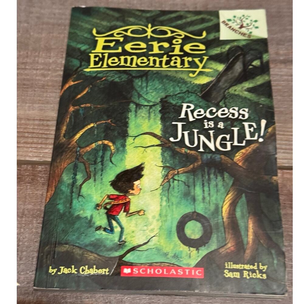 Eerie Elementary: Recess Is a Jungle! by Jack Chabert | Scholastic Paperback
